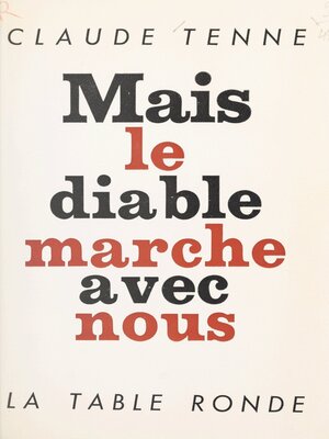 cover image of Mais le diable marche avec nous